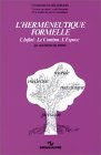 L’hermenéutique formelle - 3.7 ko L’hermenéutique formelle - 3.7 ko